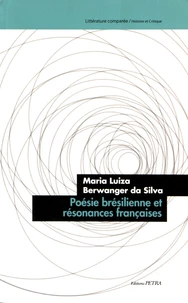 Poésie brésilienne et résonances françaises