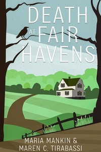  Maria Mankin et  Maren C. Tirabassi - Death at Fair Havens - Rev &amp; Rye Mysteries, #1.