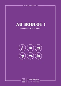 Au boulot ! Livre 2
