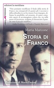 Maria Marcone - Storia di Franco.