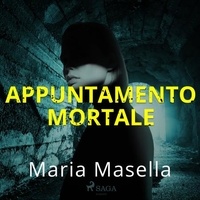 Maria Masella et Anna Barbera Charlotte - Appuntamento mortale.
