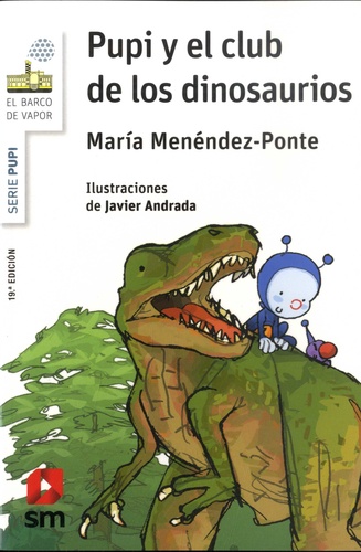 María Menéndez-Ponte - Pupi  : Pupi y el club de los dinasaurios.