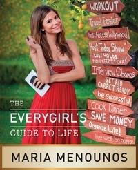 Maria Menounos - The EveryGirl's Guide to Life.