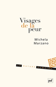 Maria Michela Marzano - Visages de la peur.