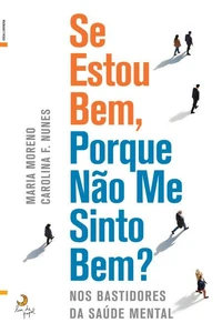 Se Estou Bem, Porque Não Me Sinto Bem?