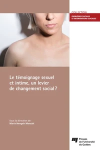 Le témoignage sexuel et intime, un levier de changement social ?