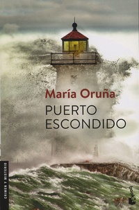 Maria Oruña - Puerto escondido.