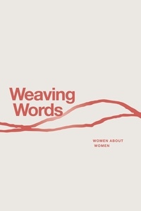  Maria P Frino et  Marjorie Banks - Weaving Words An Anthology - 1, #1.