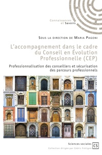 Maria Pagoni - L'accompagnement dans le cadre du Conseil en évolution professionnelle (CEP) - Professionnalisation des conseillers et sécurisation des parcours professionnels.