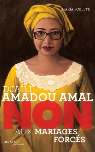 Djaïli Amadou Amal. Non aux mariages forcés