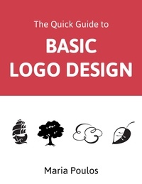  Maria Poulos - Quick Guide to Basic Logo Design.