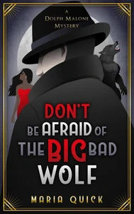 Don't Be Afraid of the Big Bad Wolf