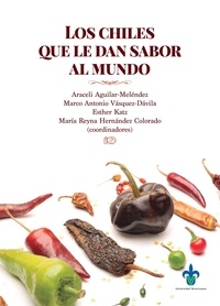 Téléchargez des ebooks pdf gratuitement en ligne Los chiles que le dan sabor al mundo