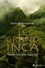Le Grand Inca. Pachacutec Inca Yupanqui