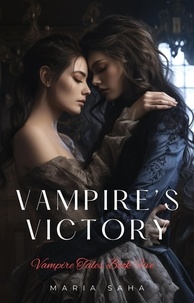  Maria Saha - Vampire's Victory - An F/F Lesbian Vampire Tales Series 2, #5.