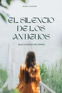 El silencio de los Antiguos