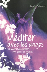 Méditer avec les anges - 33 méditations guidées pour petits et grands.pdf
