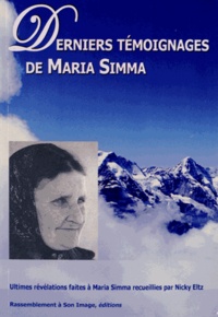 Maria Simma et Nicky Eltz - Derniers témoignages de Maria Simma.
