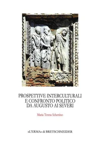Prospettive interculturali e confronto politico da Augusto ai Severi
