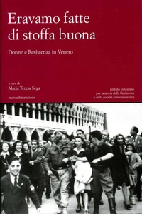 Eravamo fatte di stoffa buona