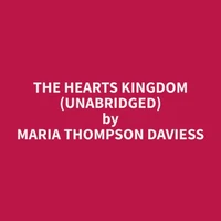 The Hearts Kingdom (Unabridged)