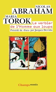 Maria Torok et Jacques Derrida - Le verbier de l'Homme aux loups - Cryptonymie.