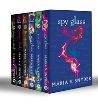 Maria v. Snyder - The Chronicles Of Ixia (Books 1-6) - Poison Study (The Chronicles of Ixia) / Magic Study (The Chronicles of Ixia) / Fire Study (The Chronicles of Ixia) / Storm Glass (The Glass Series) / Sea Glass (The Glass Series) / Spy Glass (The Glass Series).