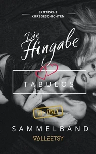 Die Hingabe | Tabulos | Sammelband