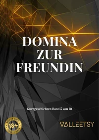 Domina zur Freundin