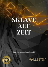 Sklave auf Zeit | Love Lust &amp; Sex
