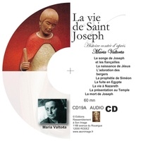 Maria Valtorta. - LA VIE DE SAINT JOSEPH  - CD HISTOIRE CONTÉE.