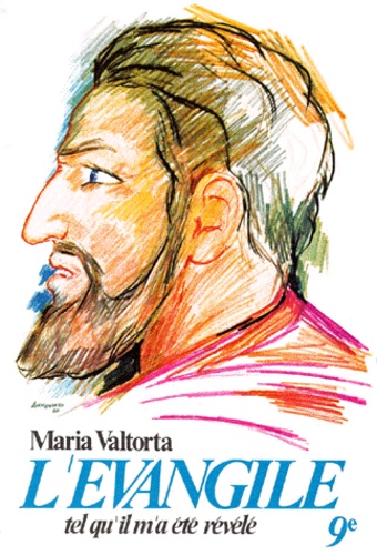 Maria Valtorta - L'Evangile Tel Qu'Il M'A Ete Revele. Volume 9, La Passion.