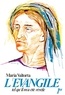 Maria Valtorta - L'Evangile tel qu'il m'a été révélé - Volume 1, La préparation.