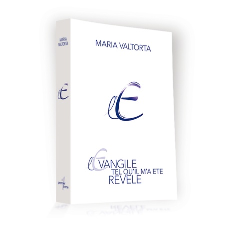 Maria Valtorta - L'évangile tel qu'il m'a été révélé - Tome 1.