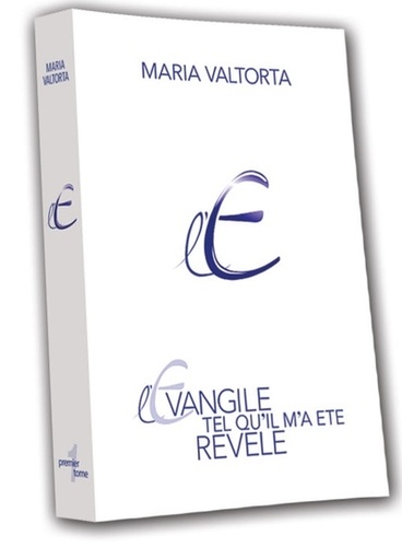 Maria Valtorta - L'Evangile tel qu'il m'a été révélé - Tome 7.