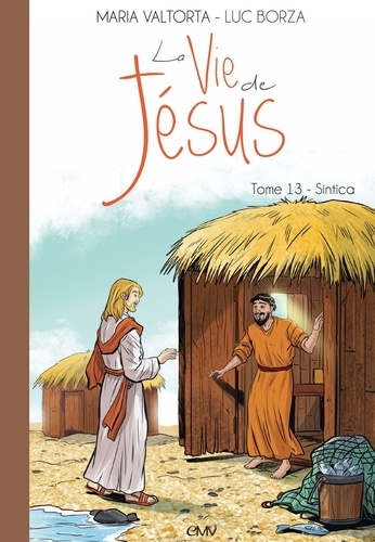 La vie de Jésus Tome 13 Sintica