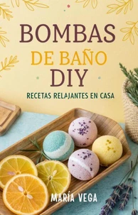 Bombas de Baño DIY: Recetas Relajantes en Casa
