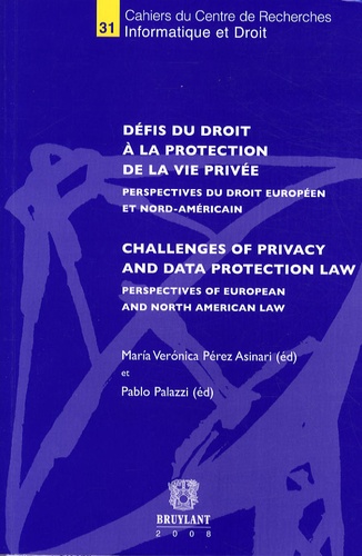 Maria Veronica Pérez Asinari et Pablo Palazzi - Défis du droit à la protection de la vie privée.