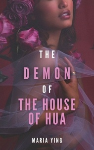  Maria Ying - The Demon of the House of Hua - Those Who Break Chains.