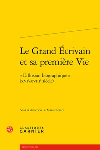 Le Grand Ecrivain et sa première Vie