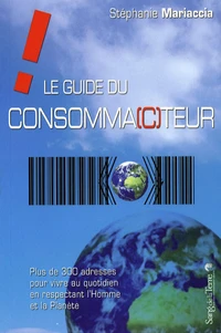 Le guide du consomma(c)teur