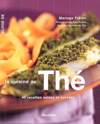  Mariage Frères - Eloge De La Cuisine Au The.