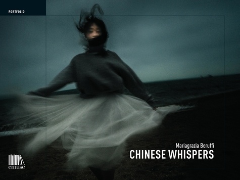 Mariagrazia Beruffi - Chinese Whispers.