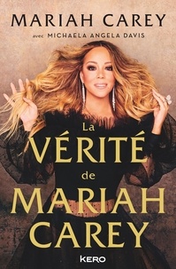Mariah Carey - La vérité de Mariah Carey.