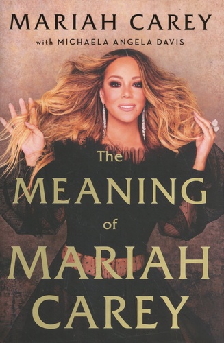 Mariah Carey - The Meaning of Mariah Carey.