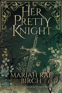 Her Pretty Knight