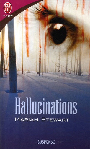 Mariah Stewart - Hallucinations.