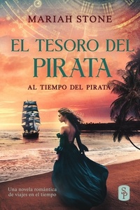  Mariah Stone - El tesoro del pirata - Al tiempo del pirata, #1.