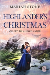 Mariah Stone - Highlander's Christmas - Called by a Highlander.