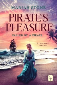  Mariah Stone - Pirate's Pleasure - Called by a Pirate, #2.